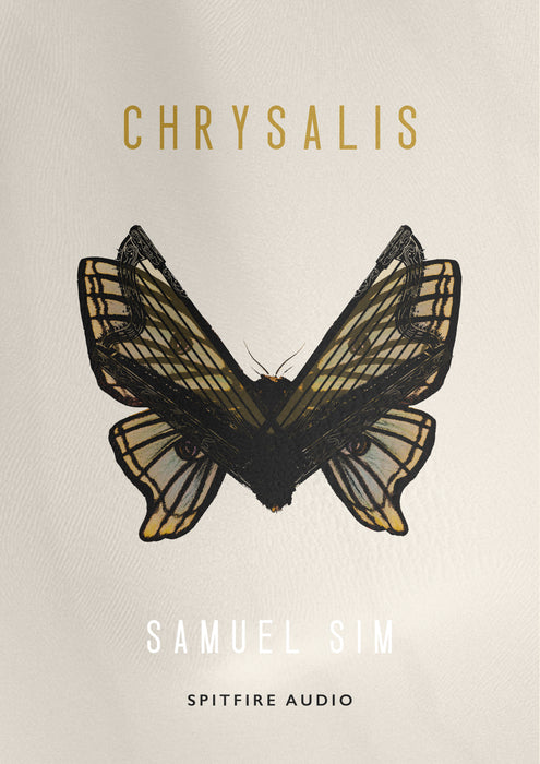 Spitfire Audio Samuel Sim — Chrysalis