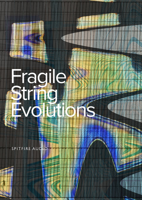 Spitfire Audio Fragile String Evolutions